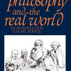 Philosophy and the Real World: An Introduction to Karl Popper