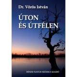 &Uacute;ton &eacute;s &uacute;tf&eacute;len - Dr. V&ouml;r&ouml;s Istv&aacute;n
