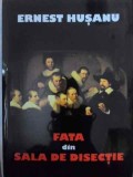 FATA DIN SALA DE DISECTIE (CU DEDICATIA AUTORULUI)-ERNEST HUSANU-228425