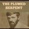 The Plumed Serpent