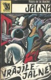 Mazo de la Roche - Vrajile Jalnei Volumul 9, Roman Editura Venus 1993