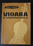 Zoltan Hegyesi - Vioara și constructorii ei - 1962