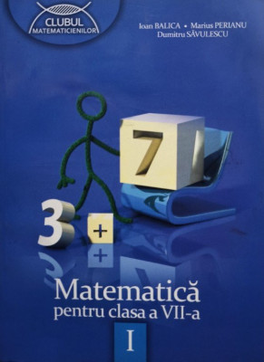 Matematica pentru clasa a VIIa, vol. 1 foto