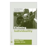 Cumpara ieftin Claiming Individuality, Noel Dyck, Vered Amit