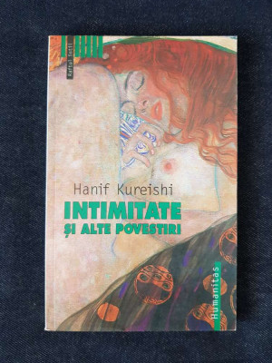 Hanif Kureishi &amp;ndash; Intimitate si alte povestiri foto