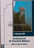 Introducere in Teologia Morala, Gh. Popa, Trinitas, 2003, 224 pagini, Crestinism, Religie, Carte brosata