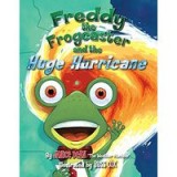 Freddy the Frogcaster and the Huge Hurricane
