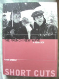 Cumpara ieftin NAOMI GREENE - THE FRENCH NEW WAVE