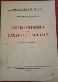 Antisemitismul si cauzele lui sociale - schita sociologica - A. Claudian (1945)
