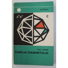 FAMILIA DIAMANTULUI de GALIA GRUDER , 1968