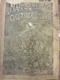 Cumpara ieftin Napoleon cuceritorul lumii ( 1918) - fascicole