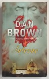 INFERNO , roman de DAN BROWN , 2015 *EDITIE BROSATA