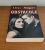 Lloyd C. Douglas - Obstacole