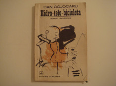 Hidro-tele-bicicleta - Dan Cojocaru Editura Albatros 1985 foto