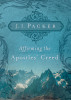 Affirming the Apostles&#039; Creed