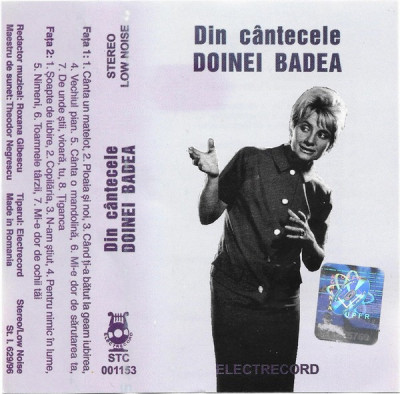 Casetă audio Doina Badea &amp;lrm;&amp;ndash; Din C&amp;acirc;ntecele Doinei Badea, originală foto