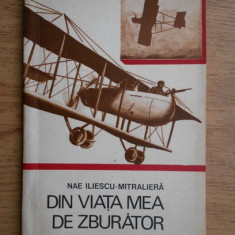 Nae Iliescu - Din viata mea de zburator