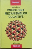 Psihologia Mecanismelor Cognitive - Mielu Zlate