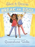 Shai &amp; Emmie Star in Break an Egg!