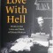 In Love with Hell. Drink in the Lives and Work of Eleven Writers &ndash; William Palmer