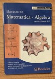 Memorator Matematica Algebra - Luminita Curtui, Booklet, 2007, 124 Pagini, Format Mic