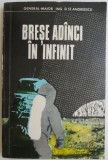 Brese adanci in infinit &ndash; D. St. Andreescu - Carte anticariat, stare buna