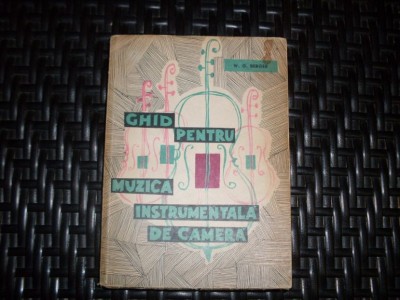Ghid Pentru Muzica Instrumentala De Camera - W. G. Berger , 21051 foto
