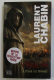 VERMILLON , L &#039;EMPIRE DES DAMNES par LAURENT CHABIN , 2007