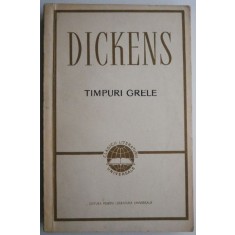 Timpuri grele &ndash; Charles Dickens