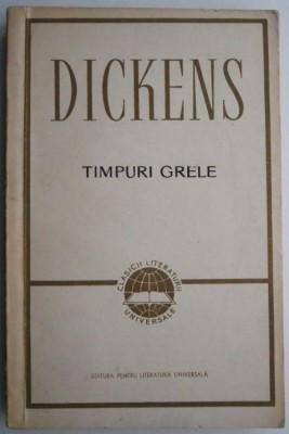 Timpuri grele &amp;ndash; Charles Dickens foto