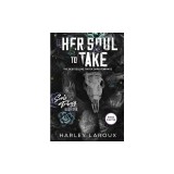 Her Soul to Take: A Paranormal Dark Academia Romance