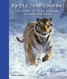 My Big Cats Journal | Steve Bloom, Thames &amp; Hudson Ltd