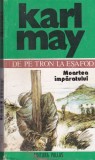AS - KARL MAY - DE PE TRON LA ESAFOD , MOARTEA IMPARATULUI