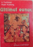 ULTIMUL EUNUC de LI YUCHIUAN si HUAN XUETONG , 1998