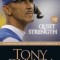 Quiet Strength: The Principles, Practices, &amp; Priorities of a Winning Life