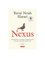 Nexus - Scurtă istorie a rețelelor informaționale din epoca de piatră p&acirc;nă la IA - Yuval Noah Harari