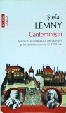 Stefan Lemny - Cantemirestii. Aventura europeana a unei familii princiare din