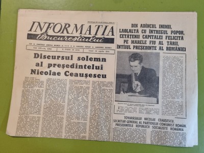 informatia bucurestiului 29 martie 1974-ceausescu primul presedinte al romaniei foto