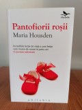 Maria Housden, Pantofiorii roșii