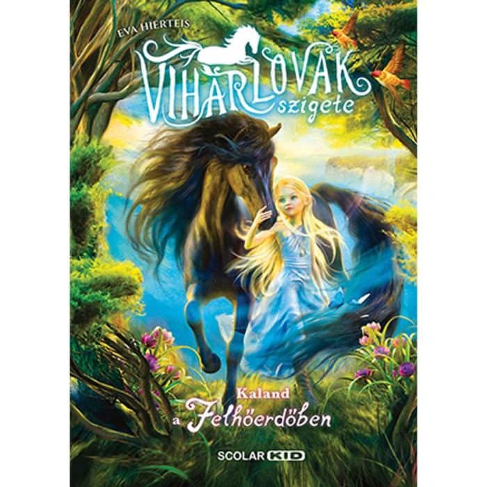 A viharlovak szigete 2. - Kaland a Felhőerdőben - Eva Hierteis