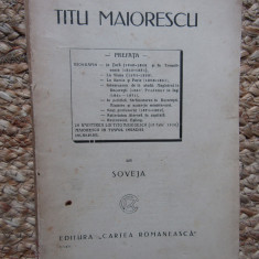 Biografie Titu Maiorescu se Soveja, ed. Cartea Romaneasca