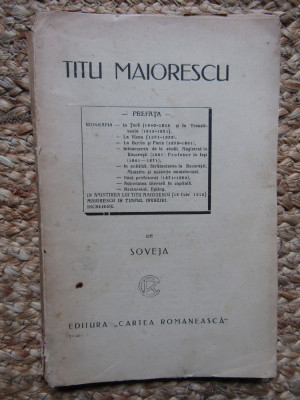 Biografie Titu Maiorescu se Soveja, ed. Cartea Romaneasca foto