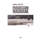 Paradicsommadarak - M&auml;ra Z&auml;lite