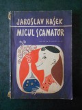 JAROSLAV HASEK - MICUL SCAMATOR (1965, ilustratii de Jan Brychta)