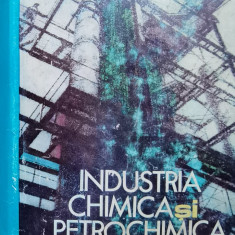 Inudstria Chimica Si Petrochimica Din Romania - Mihail Florescu ,557767