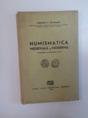 NUMISMATICA MEDIEVALA SI MODERNA DE CORNELIU C. SECASANU , 1942 foto