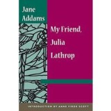My Friend, Julia Lathrop