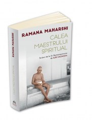 Calea Maestrului Spiritual - Scrisori de la Sri Ramanasramam II - Suri Nagamma foto