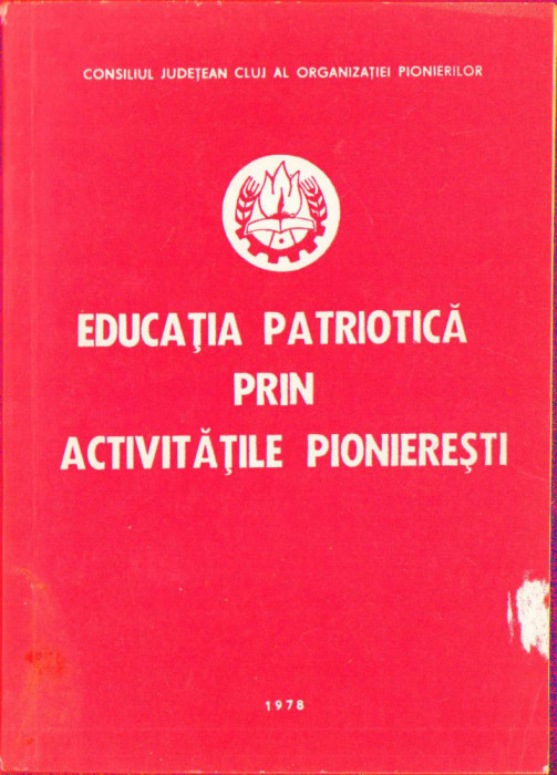 HST C435 Educația patriotică prin activitățile pionierești 1978