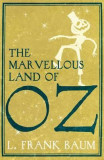 The Marvellous Land of Oz | L. Frank Baum, Hesperus Press Ltd